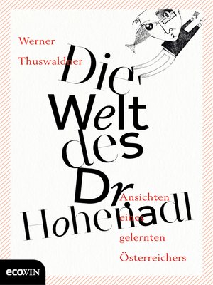 cover image of Die Welt des Dr. Hohenadl